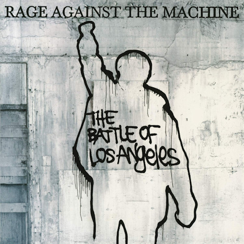 RAGE AGAINST THE MACHINE - THE BATTLE OF LOS ANGELESRAGE AGAINST THE MACHINE - THE BATTLE OF LOS ANGELES.jpg